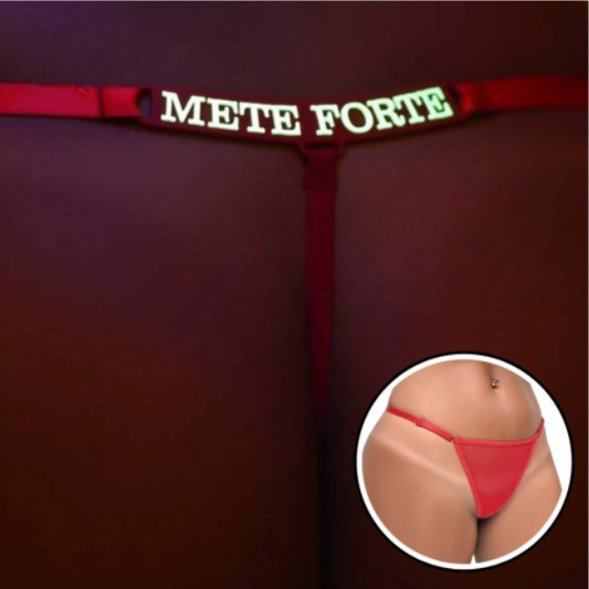 Calcinha Y5078 - METE FORTE - BRILHA NO ESCURO