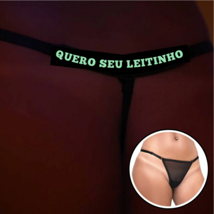 Calcinha Y5078 - QUERO SEU LEITINHO - BRILHA NO ESCURO