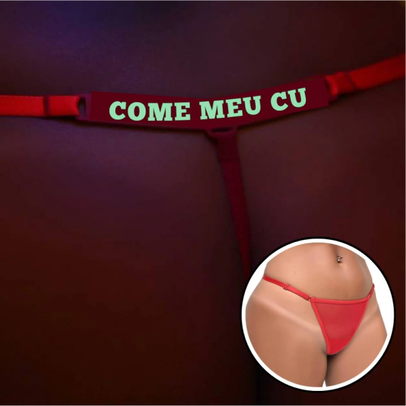 Calcinha Y5078 - COME MEU CU - BRILHA NO ESCURO