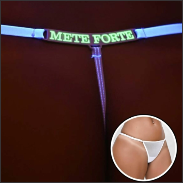 Calcinha Y5078 - METE FORTE - BRILHA NO ESCURO